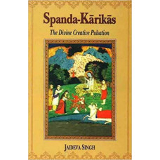Spanda-Karikas: The Divine Creative Pulsation